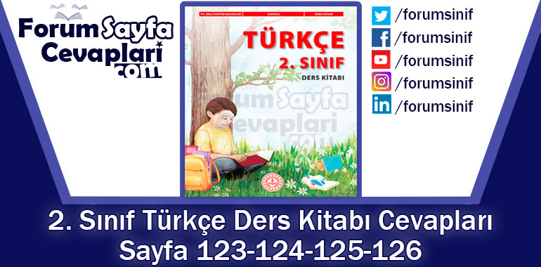 2. Sınıf Türkçe Ders Kitabı 123-124-125-126. Sayfa Cevapları MEB Yayınları