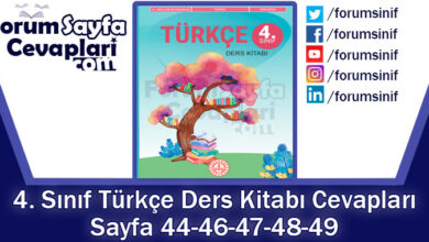 4. Sınıf Türkçe Ders Kitabı 44-46-47-48-49. Sayfa Cevapları MEB Yayınları