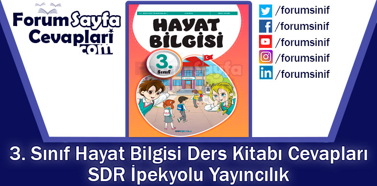 3. Sınıf Hayat Bilgisi Ders Kitabı Cevapları SDR İpekyolu Yayıncılık