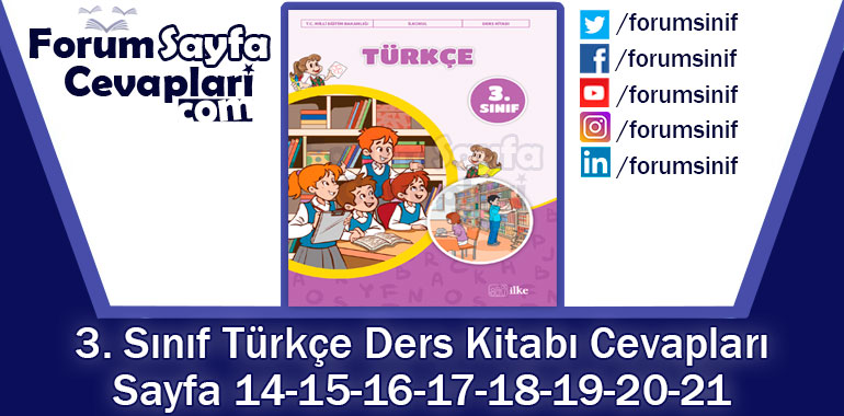 3. Sınıf Türkçe Ders Kitabı Sayfa 14-15-16-17-18-19-20-21. Cevapları İlke Yayıncılık