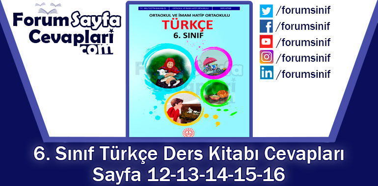 6. Sınıf Türkçe Ders Kitabı 12-13-14-15-16. Sayfa Cevapları MEB Yayınları